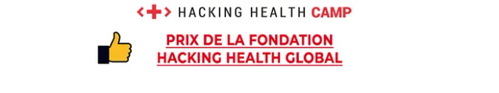 <p>Prix de la Fondation Hacking Health Global</p>